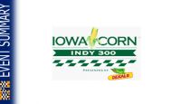 EVENT SUMMARY: 2014 Iowa Corn Indy 300